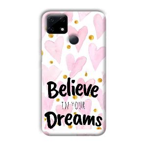 Believe Phone Customized Printed Back Cover for Realme Narzo 30A