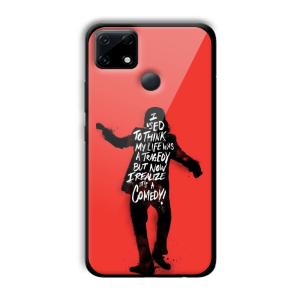 Joker Life Quote Customized Printed Glass Back Cover for Realme Narzo 30A