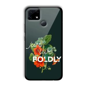Just Live Boldly Customized Printed Glass Back Cover for Realme Narzo 30A