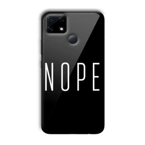 Nope Customized Printed Glass Back Cover for Realme Narzo 30A