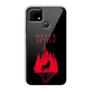 Never Settle Customized Printed Glass Back Cover for Realme Narzo 30A