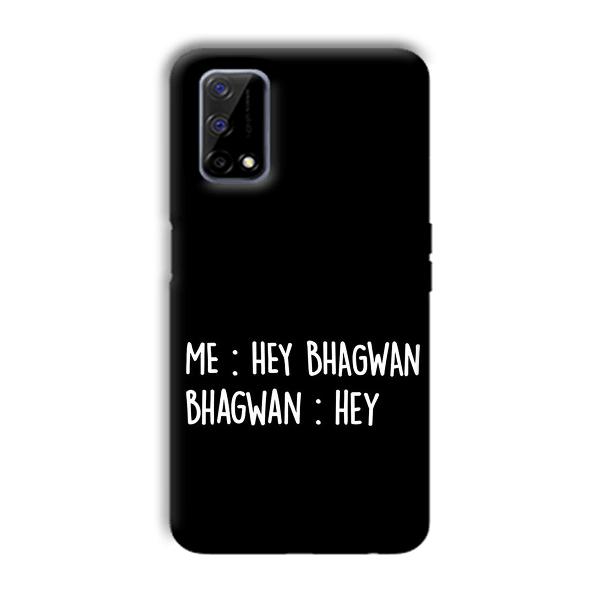 Hey Bhagwan Phone Customized Printed Back Cover for Realme Narzo 30 Pro