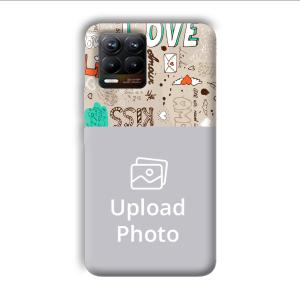 Love Customized Printed Back Cover for Realme 8