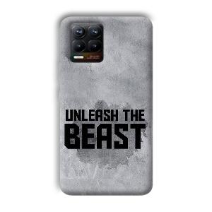 Unleash The Beast Phone Customized Printed Back Cover for Realme 8