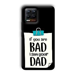 Dad Quote Phone Customized Printed Back Cover for Realme 8