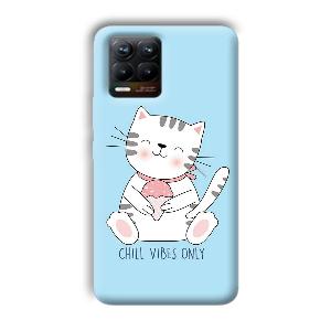 Chill Vibes Phone Customized Printed Back Cover for Realme 8