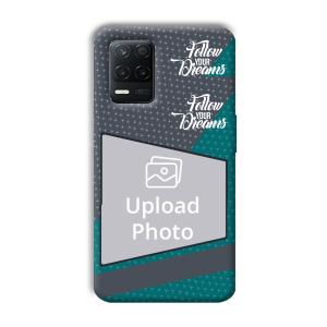 Follow Your Dreams Customized Printed Back Cover for Realme 8 5G