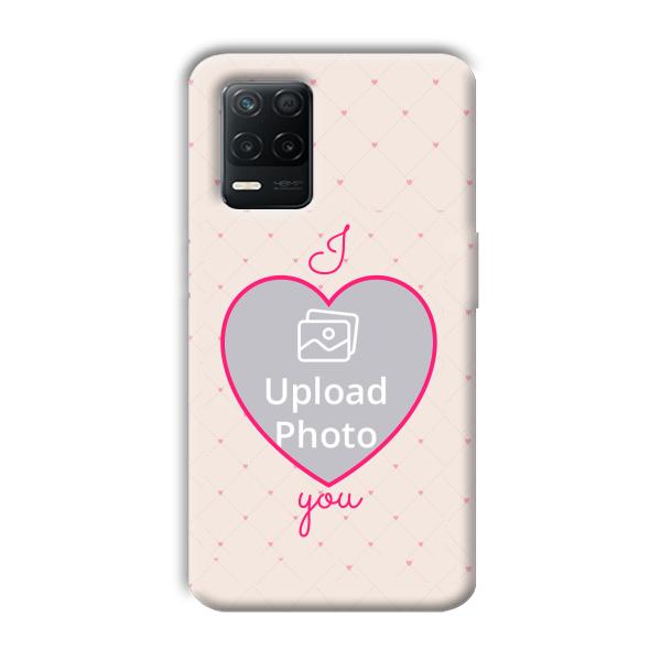 I Love You Customized Printed Back Cover for Realme 8 5G