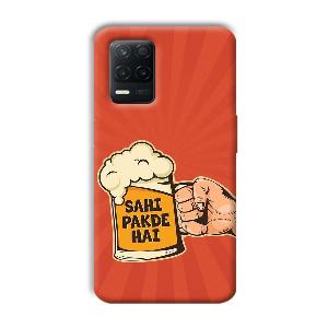 Sahi Pakde Hai Phone Customized Printed Back Cover for Realme 8 5G