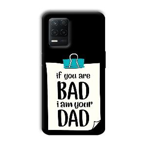 Dad Quote Phone Customized Printed Back Cover for Realme 8 5G