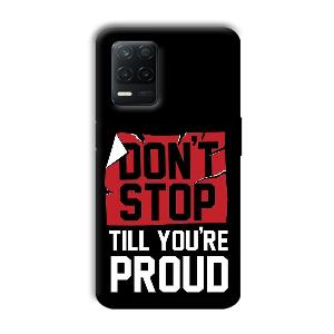 Don't Stop Phone Customized Printed Back Cover for Realme 8 5G