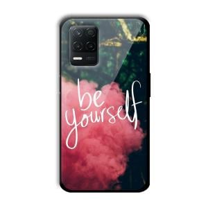 Be Yourself Customized Printed Glass Back Cover for Realme 8 5G