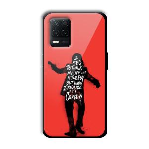 Joker Life Quote Customized Printed Glass Back Cover for Realme 8 5G