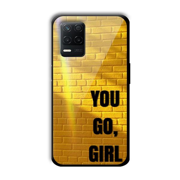 You Go Girl Customized Printed Glass Back Cover for Realme 8 5G