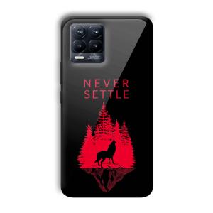 Never Settle Customized Printed Glass Back Cover for Realme 8 Pro
