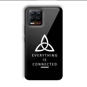 Everything is Connected Customized Printed Glass Back Cover for Realme 8