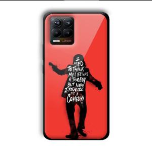 Joker Life Quote Customized Printed Glass Back Cover for Realme 8