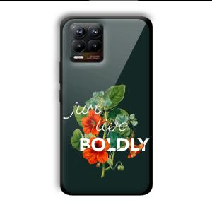 Just Live Boldly Customized Printed Glass Back Cover for Realme 8