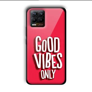 Good Vibes Only Customized Printed Glass Back Cover for Realme 8