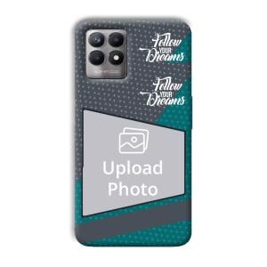 Follow Your Dreams Customized Printed Back Cover for Realme 8i