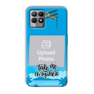 Take Me Anywhere Travel Customized Printed Back Cover for Realme 8i