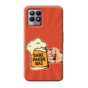 Sahi Pakde Hai Phone Customized Printed Back Cover for Realme 8i