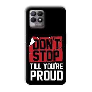 Don't Stop Phone Customized Printed Back Cover for Realme 8i