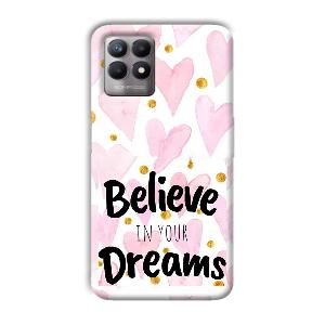 Believe Phone Customized Printed Back Cover for Realme 8i