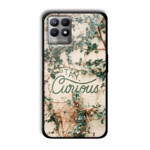 Stay Curious Customized Printed Glass Back Cover for Realme 8i