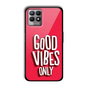 Good Vibes Only Customized Printed Glass Back Cover for Realme 8i