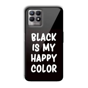 Black is My Happy Color Customized Printed Glass Back Cover for Realme 8i