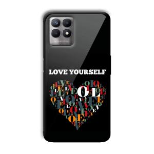 Love Yourself Customized Printed Glass Back Cover for Realme 8i