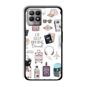 Eat Sleep Breathe Travel Customized Printed Glass Back Cover for Realme 8i