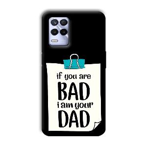 Dad Quote Phone Customized Printed Back Cover for Realme 8s
