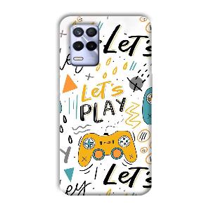 Let's Play Phone Customized Printed Back Cover for Realme 8s