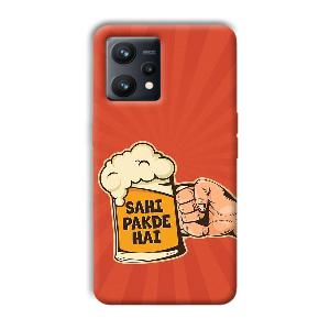Sahi Pakde Hai Phone Customized Printed Back Cover for Realme 9