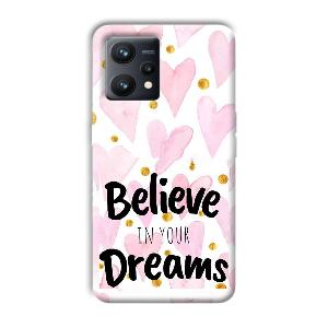 Believe Phone Customized Printed Back Cover for Realme 9