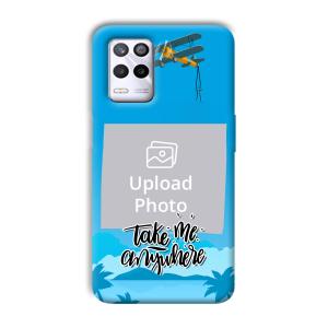 Take Me Anywhere Travel Customized Printed Back Cover for Realme 9 5G