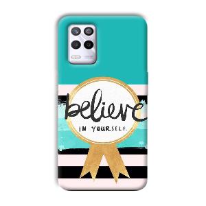 Believe in Yourself Phone Customized Printed Back Cover for Realme 9 5G
