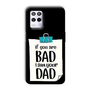 Dad Quote Phone Customized Printed Back Cover for Realme 9 5G