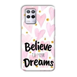 Believe Phone Customized Printed Back Cover for Realme 9 5G