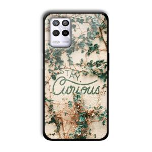 Stay Curious Customized Printed Glass Back Cover for Realme 9 5G