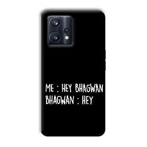 Hey Bhagwan Phone Customized Printed Back Cover for Realme 9 Pro