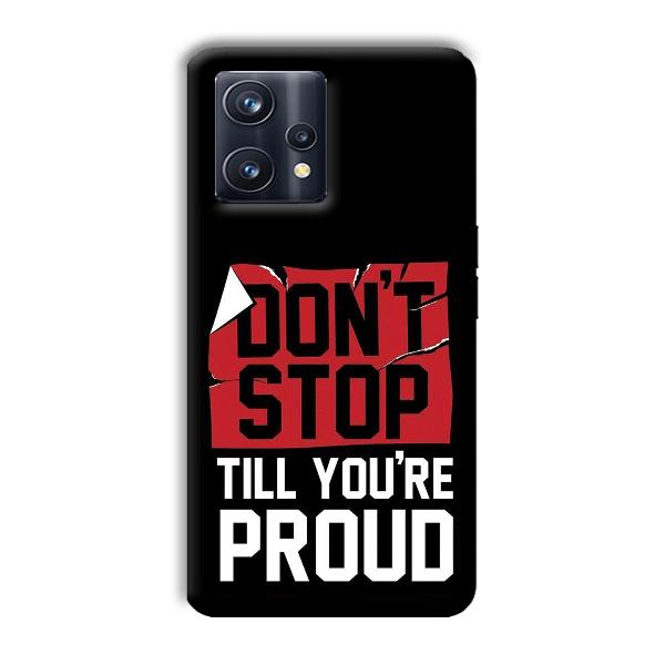 Don't Stop Phone Customized Printed Back Cover for Realme 9 Pro