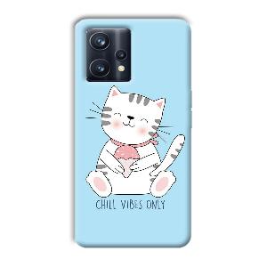 Chill Vibes Phone Customized Printed Back Cover for Realme 9 Pro
