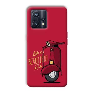 Life is Beautiful  Phone Customized Printed Back Cover for Realme 9 Pro Plus