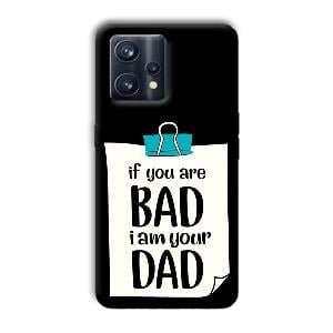 Dad Quote Phone Customized Printed Back Cover for Realme 9 Pro Plus