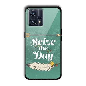 Seize the Day Customized Printed Glass Back Cover for Realme 9 Pro Plus