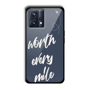 Worth Every Mile Customized Printed Glass Back Cover for Realme 9 Pro