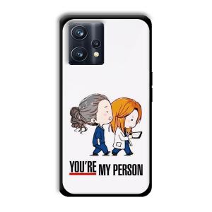 You are my person Customized Printed Glass Back Cover for Realme 9 Pro